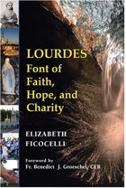 Book Lourdes: Font of Faith, Hope, and Charity